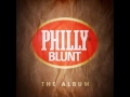 Drum  bass mix  philly blunt