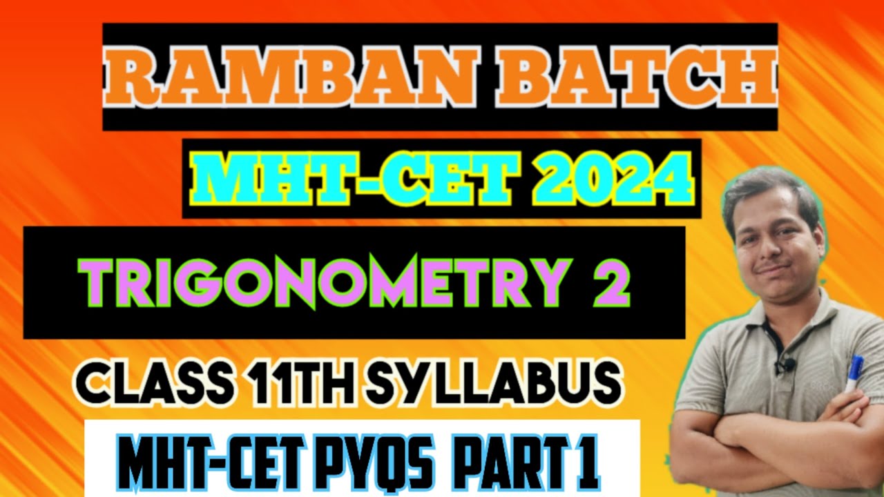 trigonometry-2-pyqs-class-11th-syllabus-ramban-batch-mht-cet