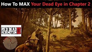 How To Max Dead Eye Early in Chapter 2 Rdr2 | Easy Locations on Valerian Root Rdr2