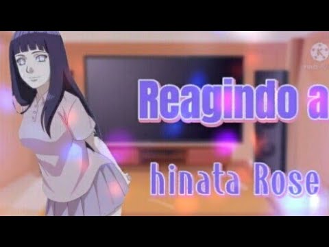 Narutos Do Passado E Futuro Reagindo A Hinata Como Rose Do Blackpink