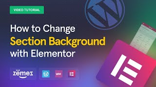 How to Change Section Background Using Elementor
