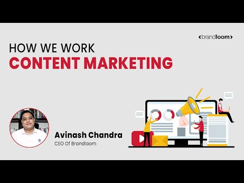How we Work as your Content Marketing Team to Add Value to your Business - video from BrandLoom