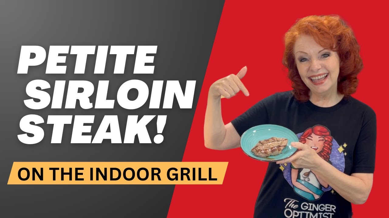 Petite Sirloin Steak on the Indoor Grill 