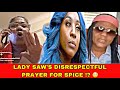Queenie calls spice  marion hall  lady saw  shades spice in prayer 