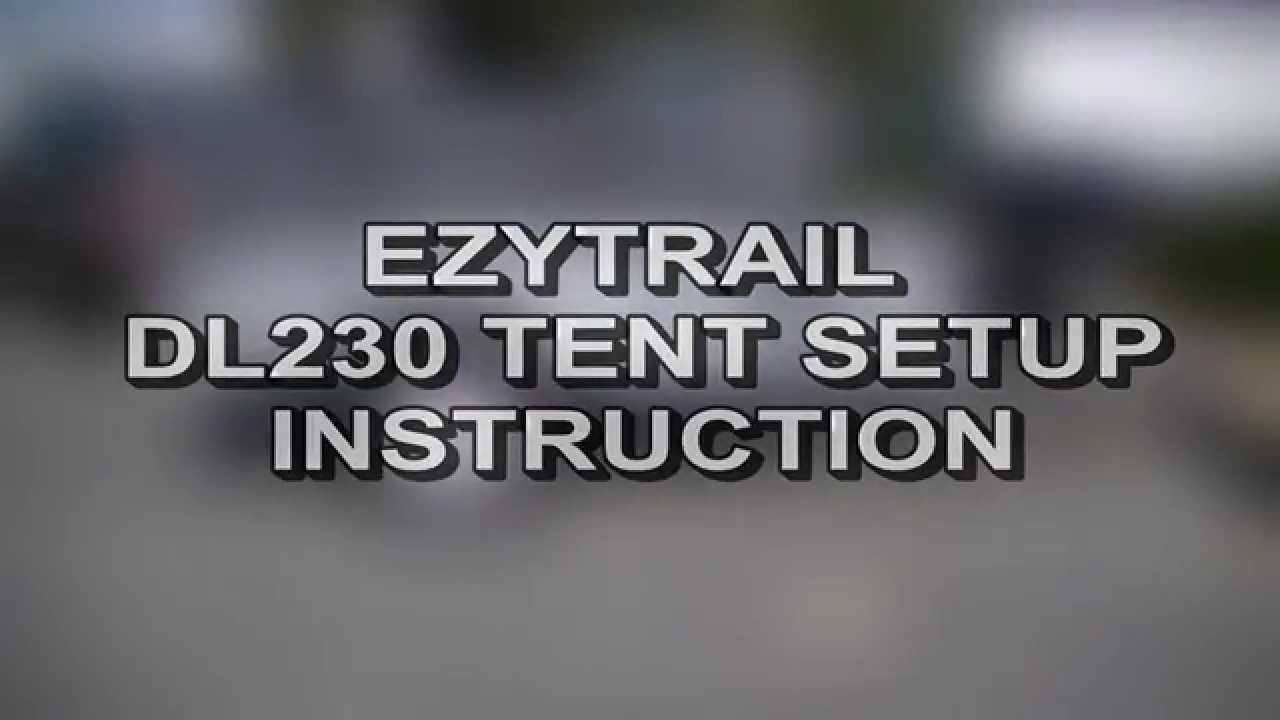 camper trailer values Ezytrail DL230 Camper Tent Setup Instruction