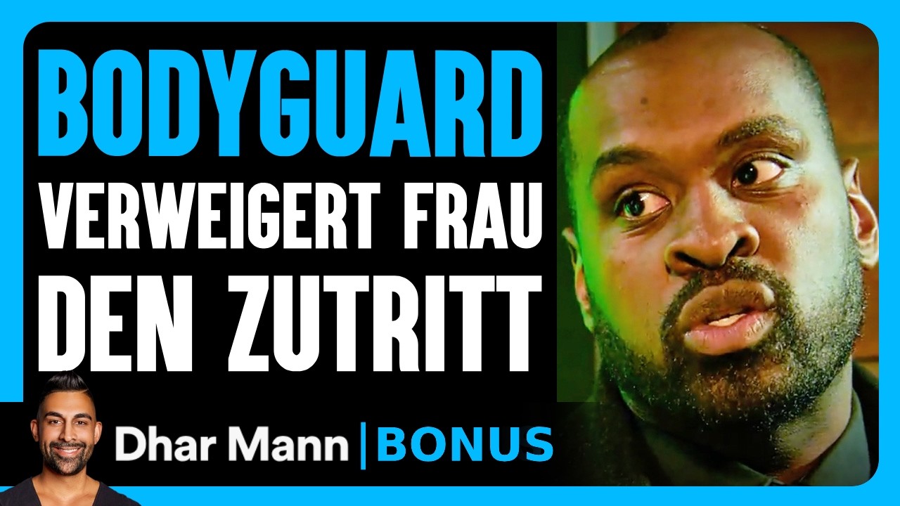 EIN BODYGUARD Verweigert Einer Übergewichtigen Frau DEN ZUTRITT | Dhar Mann Studios Bonus