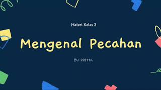 MENGENAL PECAHAN MATERI KELAS 3 TEMA 5 #mengenalpecahan #pecahansederhana #pecahankelas3 MENGENAL PECAHAN MATERI KELAS 3 TEMA 5 #mengenalpecahan #pecahansederhana #pecahankelas3
