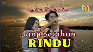 Janji Setahun Rindu - FANY ZEE Ft. APRILANI ( Lyrics Music Video )