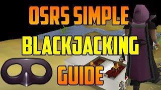 Runescape 2007 Simple Blackjacking Guide