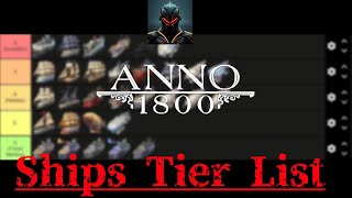 Anno 1800 All Ships & Airships Tier List