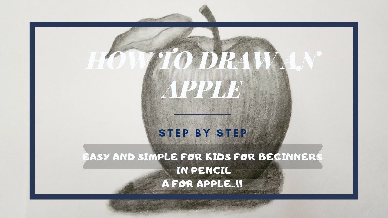 How To Draw An Apple Step By Step | Black And White With Pencil | For