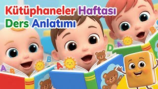 Kütüphaneler Haftası Ders Anlatımı Okul Öncesi Kütüphane Haftası Kütüphane Haftası Okul Öncesi