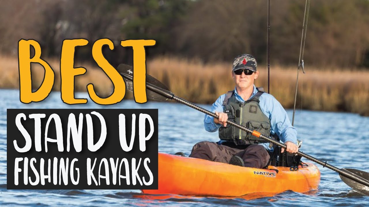 Best Stand Up Fishing Kayak in 2020 – Time to Choose Your Choice Able One!  