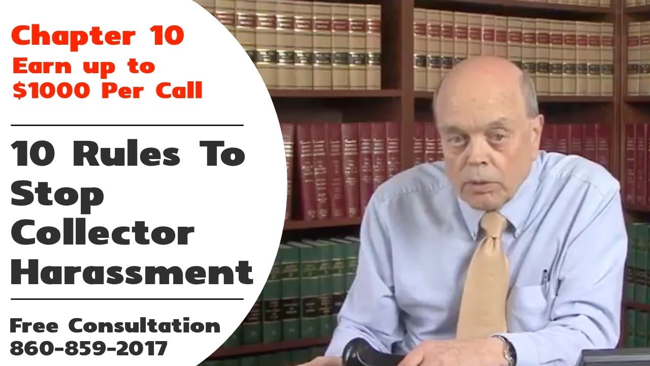 Stop Debt Collector Call Harassment - 10 Rules To Stop Collector ...