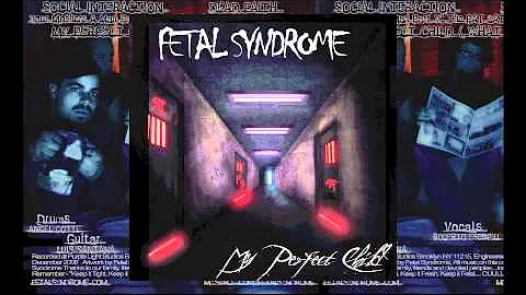 Fetal Syndrome - Dead Faith