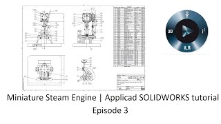 Miniature Steam Engine - Applicad SOLIDWORKS tutorial - Episode 3