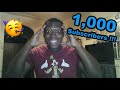 I Hit 1,000 Subscribers !?!?! THANK YOU 🙏🏾🙏🏾🙏🏾