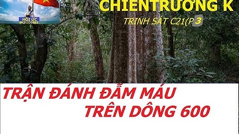 Trinh Sát c21/f307( p3) TRẬN ĐÁNH ĐẪM MÁU TRÊN DÔNG 600- CHIẾN DỊCH M1/ Chiến trường K