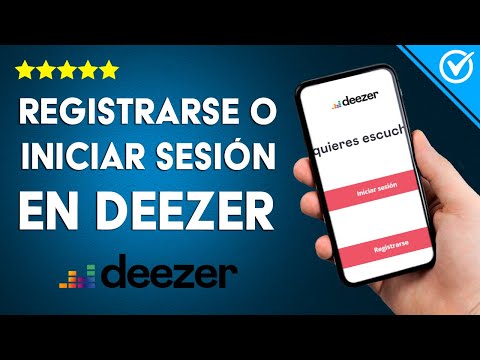 Cómo registrarse e iniciar sesión en DEEZER desde mi PC, iOS o Android - Paso a paso