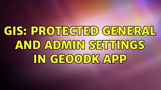 GIS: Protected general and admin settings in GeoODK app screenshot 3