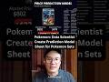 Data scientist create prediction model sheet for Pokemon sets