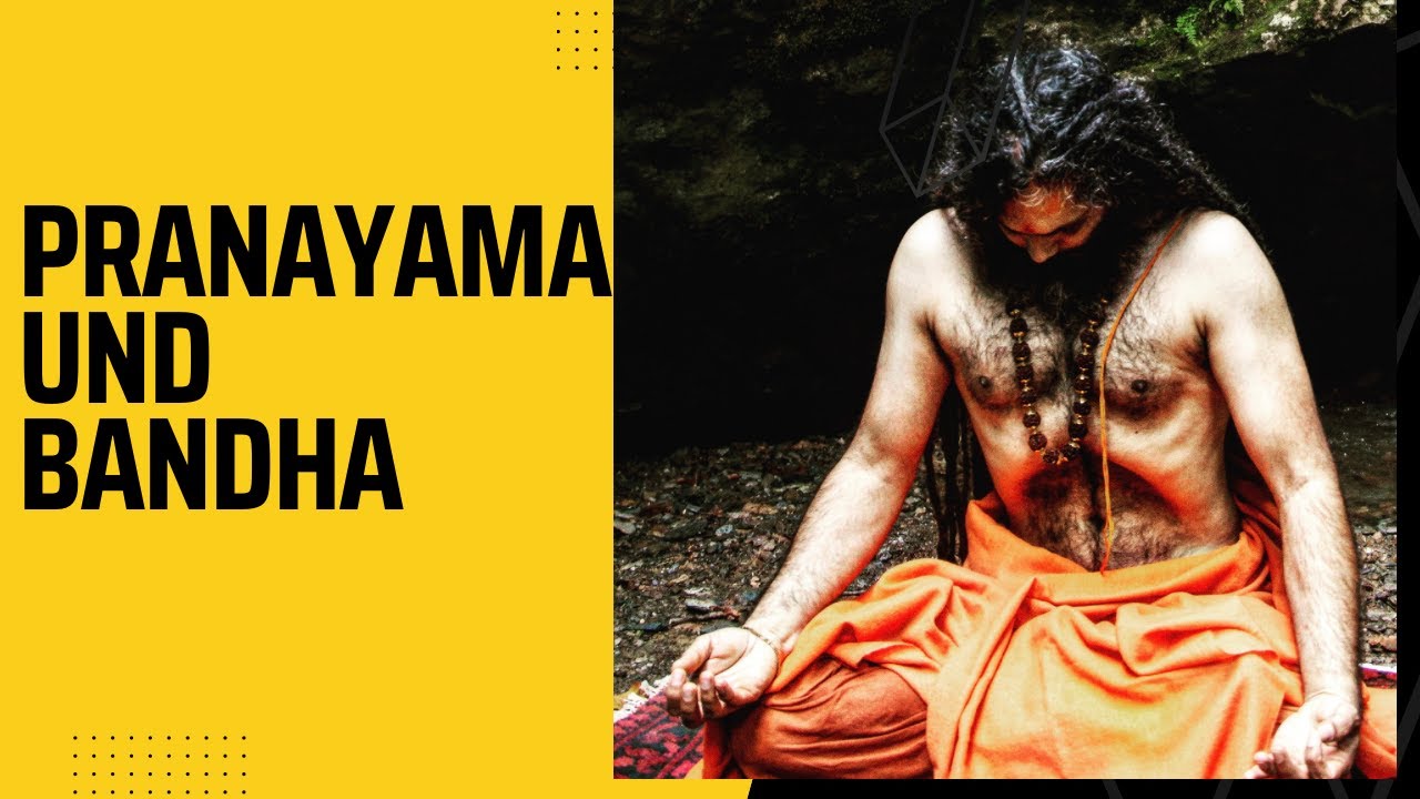 Pranayama und Bandha