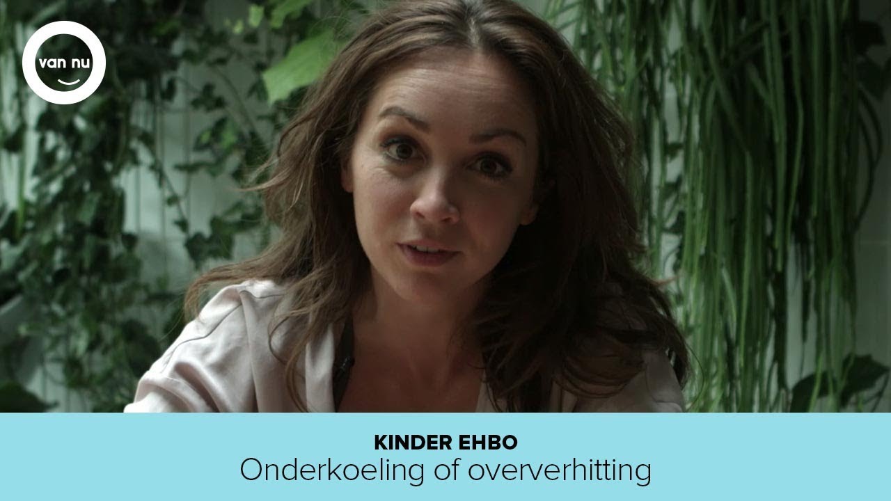Kinder EHBO || Onderkoeling en oververhitting