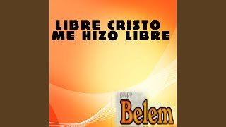 Miniatura de vídeo de "Grupo Belém - Mi Capitán es Cristo"