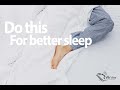 How to get better quality sleep