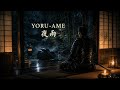 Yoru-Ame: Rainy Night Japanese Music for Deep Focus &amp; Study [2+ Hours]