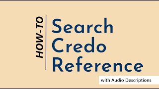 How to Search Credo (with Audio Descriptions)