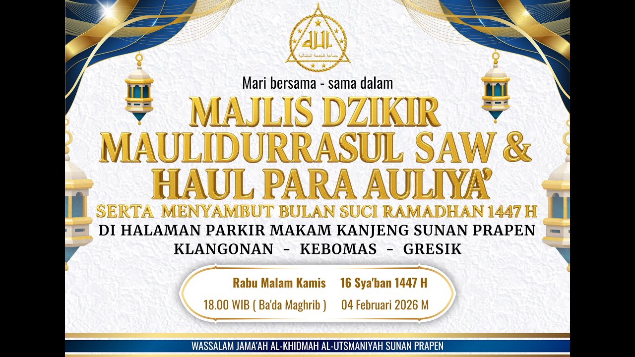 Majlis Dzikir Wa Maulidurrosul SAW Serta Menyambut Bulan Suci Ramadhan Di Makam Kanjeng Sunan Prapen