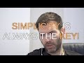 BAND ADVICE - SIMPLICITY IS ALWAYS THE KEY! #65