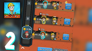 Idle Miner Tycoon Part 2 Android iOS Gameplay HD