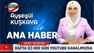 Sivas Ekspres Ana Haber Bülteni - 27 Şubat 2024 Salı