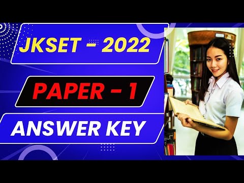 JKSET Paper - 1 Answer Key | General Paper Answer Key | JKSET  Paper 2022 PDF on Telegram |
