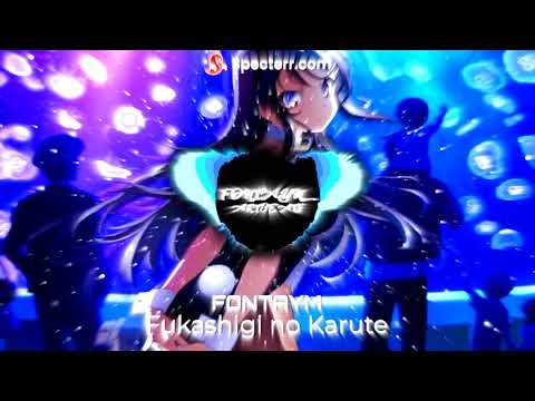 Fontaym - Fukashigi no Karute (EDM Remix)