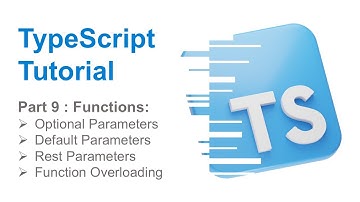 Part 9 - Typescript functions | Function Parameters | Function Overloading | Typescript Tutorials