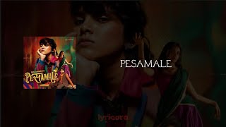 Pesamale by Siri Xander & Arra Ariya Khayal - lyrical video | Lyricora 