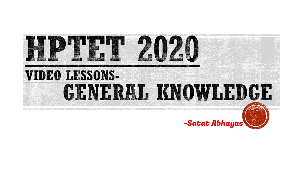 HPTET 2020 |GENERAL KNOWLEDGE| Expected and  Important Questions (PART-18) 