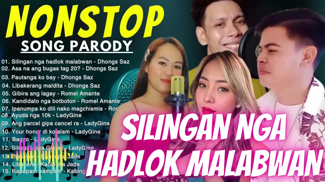 SILINGAN NGA HADLOK MALABWAN | PARODY SONG BY LADYGINE