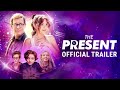 THE PRESENT | Official Trailer | Starring Isla Fisher & Greg Kinnear | Gravitas Ventures