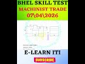 BHEL Skill Test 2026 | Machinist Paper Analysis | #shorts  | #bhelskilltest