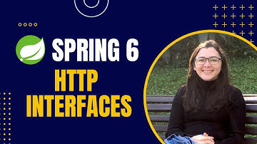 Novidades do Spring 6: Interfaces Http