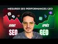 Comment mesurer ses performances GEO (SEO sur ChatGPT, Perplexity, etc...) ?