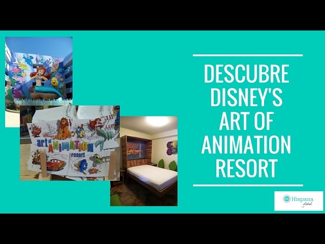 Conoce Disney's Art of Animation Resort | El hotel...