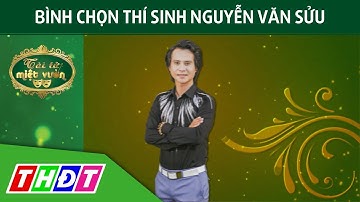 Bình chọn thí sinh Nguyễn Văn Sửu | Tài tử miệt vườn | THDT