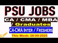 LATEST GOVERNMENT PSU JOBS VACANCY| GRADUATES JOBS | CA CMA MBA JOBS| CA Inter CMA Inter JOBS