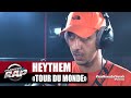 Exclu heythem tour du monde planterap