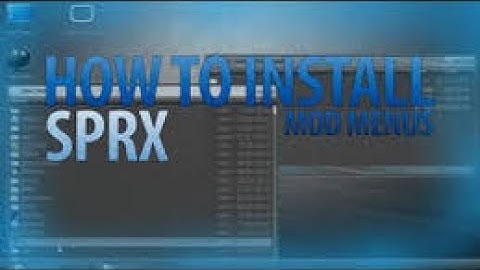 How To Install A SPRX Mod Menu [Tutorial] [CFW PS3]